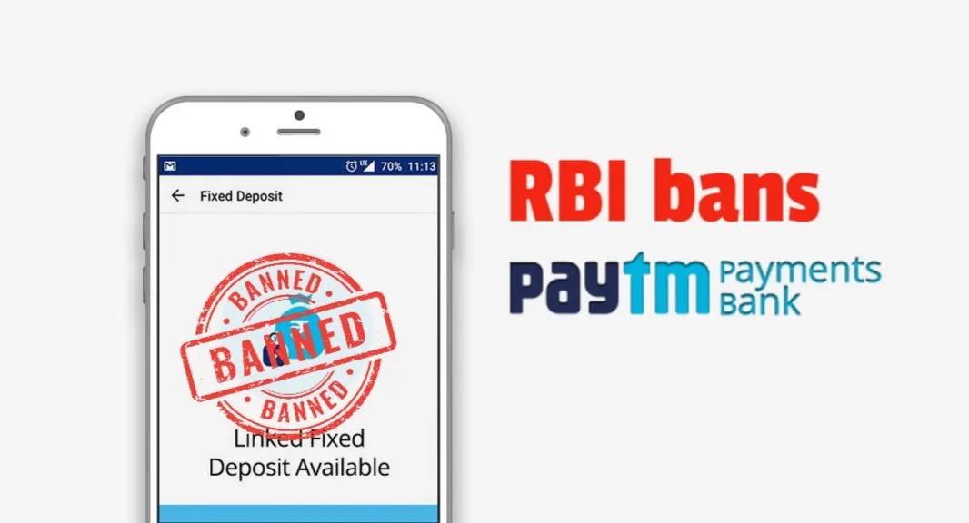 RBI bans Paytm Payment Bank Due to Non Compliance issue